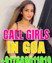 Call Girls In Anjuna Goa 7669011019 Out-Call 24/7 Cash Payment North Goa